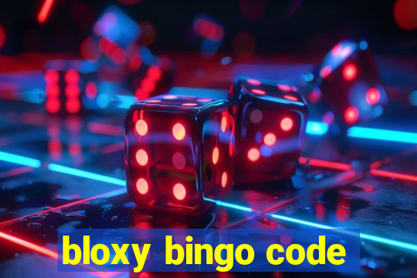 bloxy bingo code