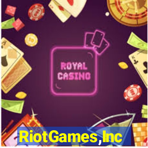 RiotGames,Inc