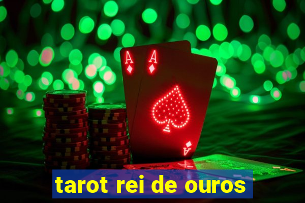 tarot rei de ouros