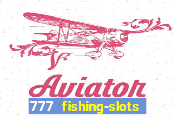 777 fishing-slots bingo poker 3