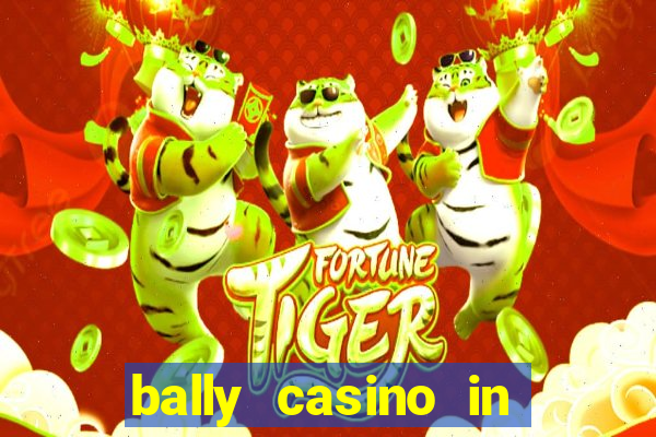 bally casino in atlantic city