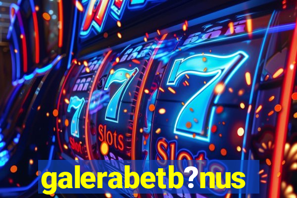 galerabetb?nus