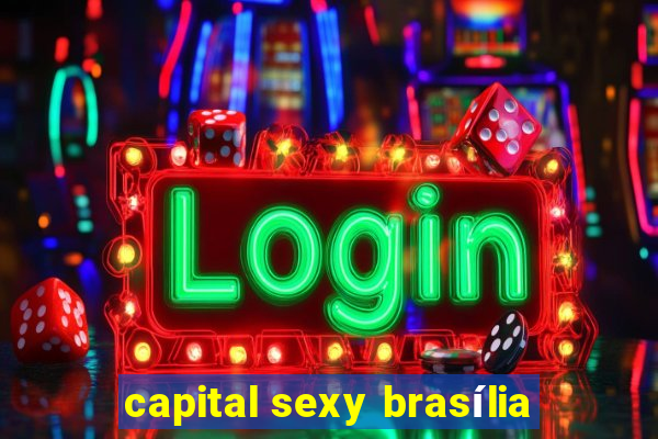 capital sexy brasília