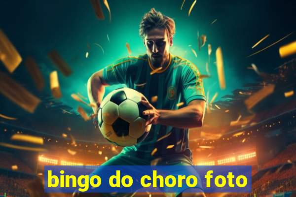 bingo do choro foto