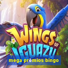 mega prêmios bingo