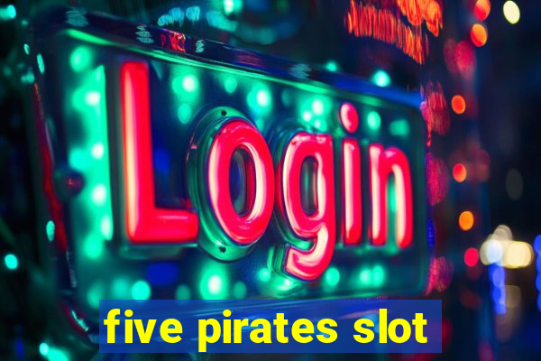 five pirates slot