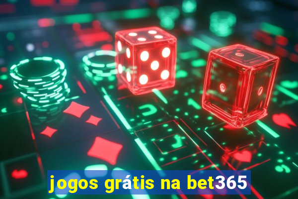 jogos grátis na bet365