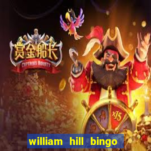 william hill bingo promo codes