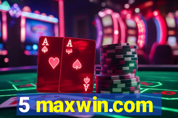 5 maxwin.com