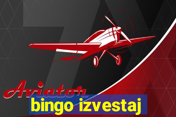 bingo izvestaj