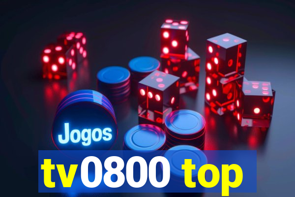 tv0800 top