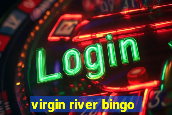 virgin river bingo