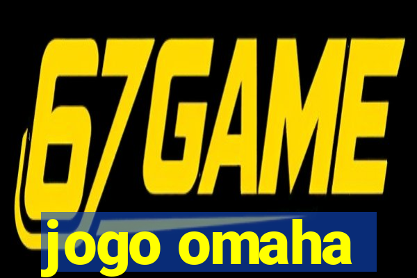 jogo omaha