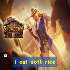 i eat soft rice in another world capítulo 1