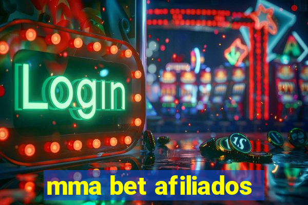 mma bet afiliados