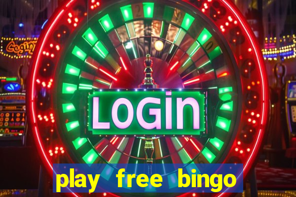 play free bingo win cash