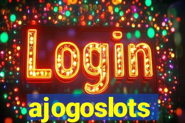 ajogoslots