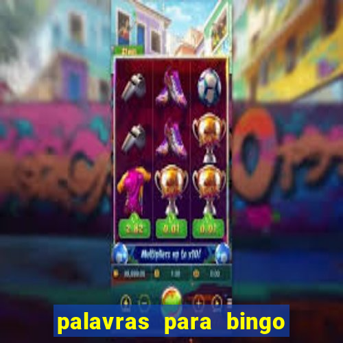 palavras para bingo cha de bebe