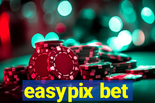 easypix bet