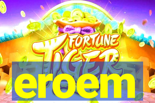 eroem