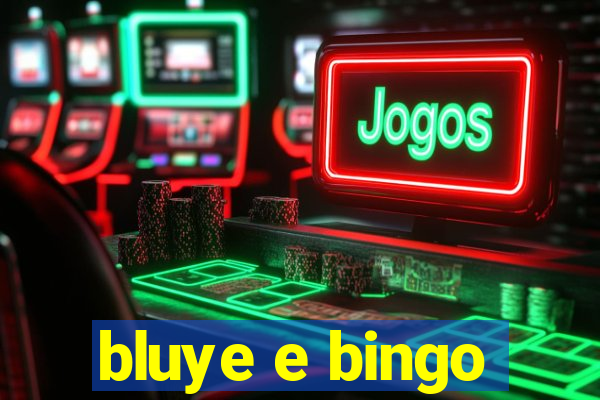 bluye e bingo