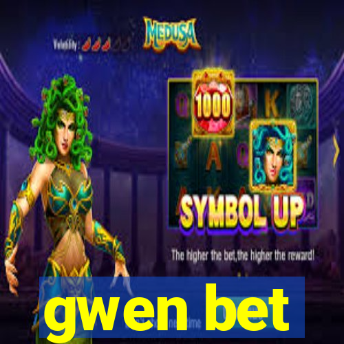 gwen bet