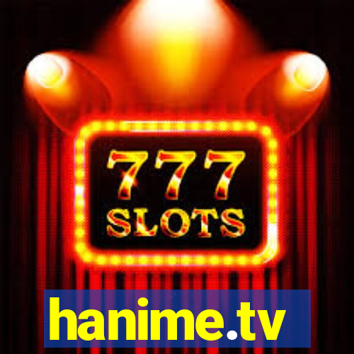 hanime.tv