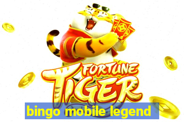 bingo mobile legend