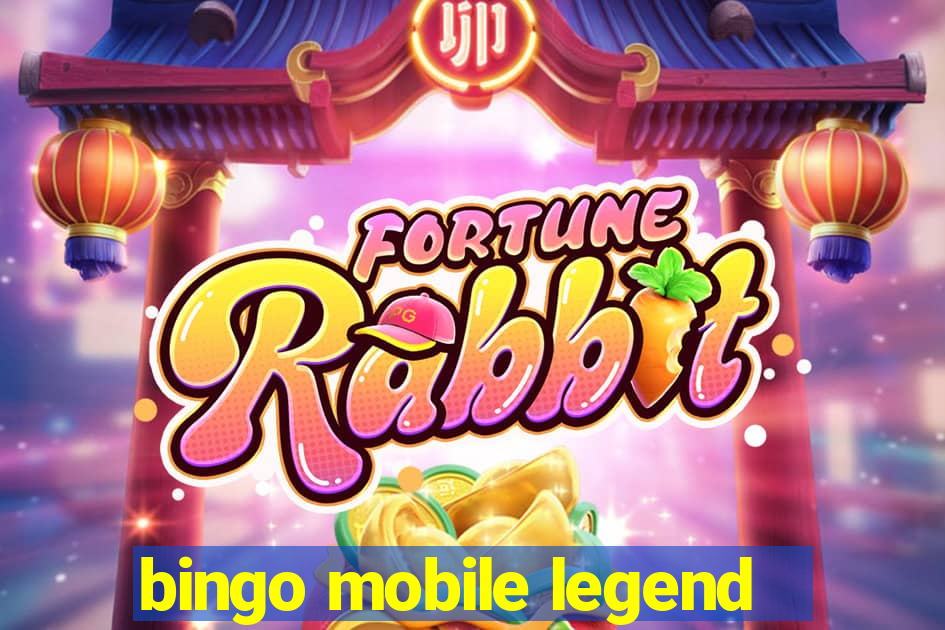 bingo mobile legend