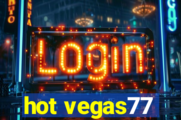 hot vegas77