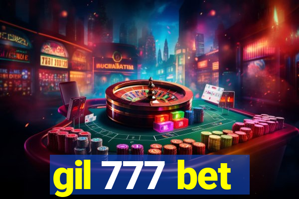 gil 777 bet