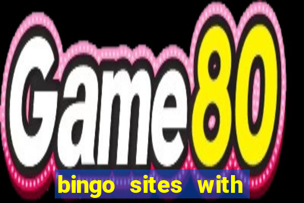 bingo sites with free signup bonus no deposit