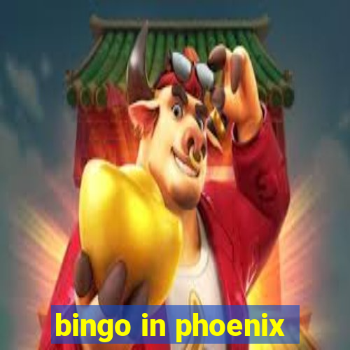 bingo in phoenix