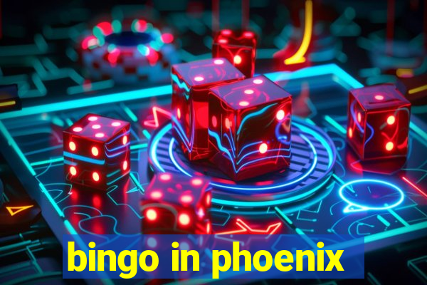 bingo in phoenix