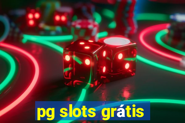 pg slots grátis