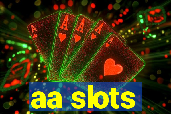 aa slots