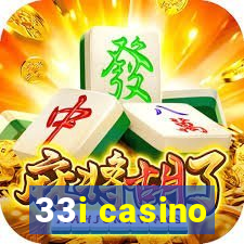 33i casino