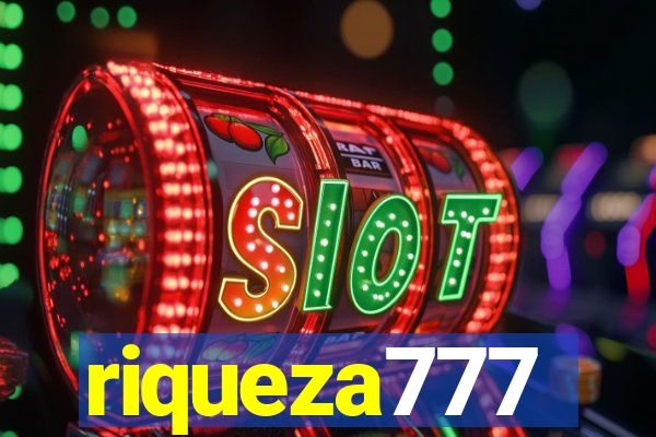 riqueza777