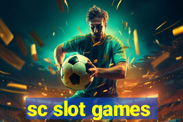 sc slot games