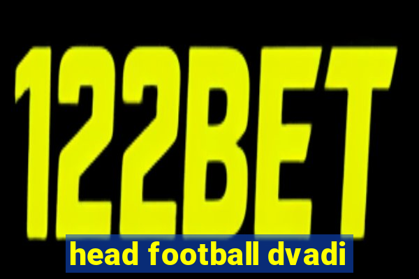 head football dvadi