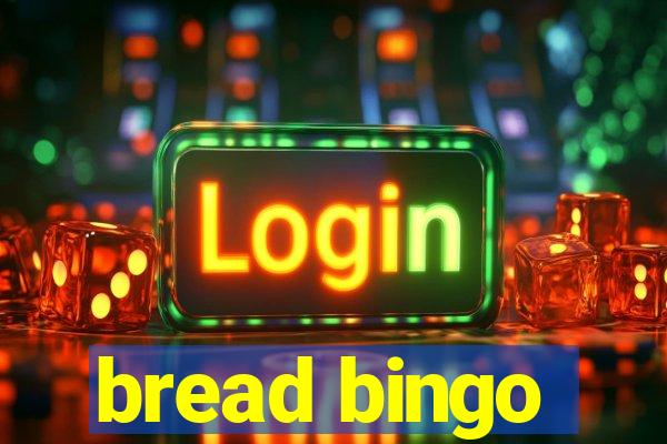 bread bingo