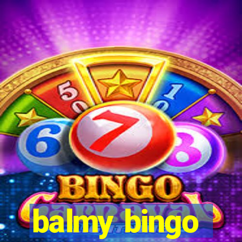 balmy bingo