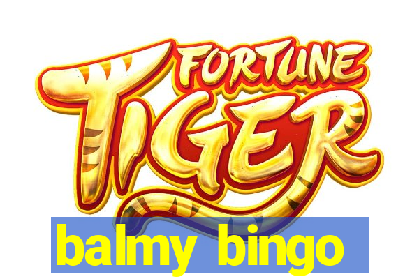 balmy bingo