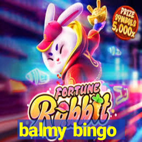 balmy bingo