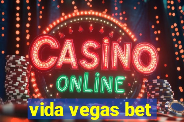 vida vegas bet