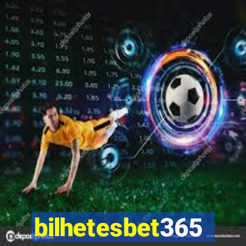 bilhetesbet365