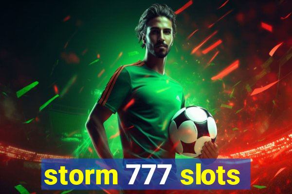 storm 777 slots