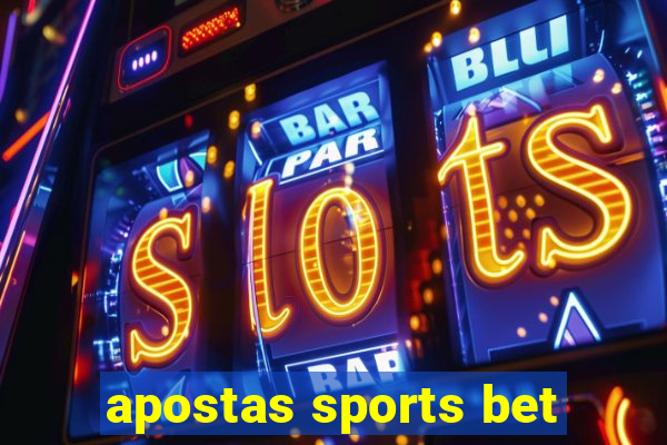 apostas sports bet