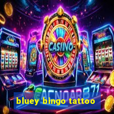 bluey bingo tattoo