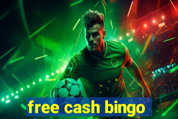 free cash bingo